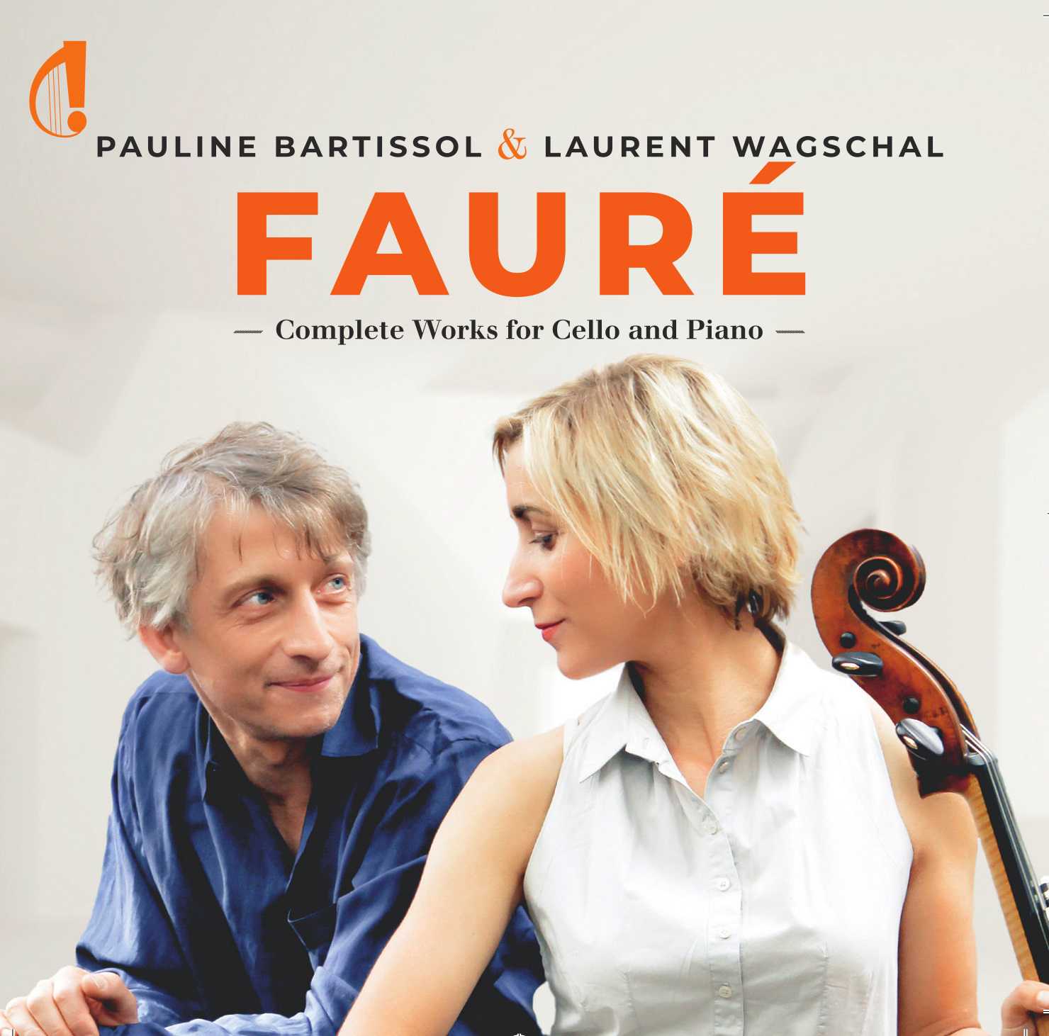 Gabriel Fauré | Pauline Bartissol et Laurent Wagschal | Complete Works for cello and piano